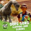 T-Rex Ranch̋/VO - Oops Song - Slipping and Sliding