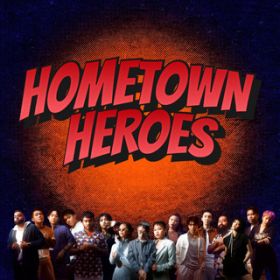 HOMETOWN HEROES / ヴァリアス・アーティスト