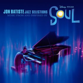 アルバム - Jazz Selections: Music From and Inspired by Soul / ジョン・バティステ