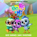 Do, Re  Mi: Best Birdies Sing Together (Music From The Amazon Original Series)