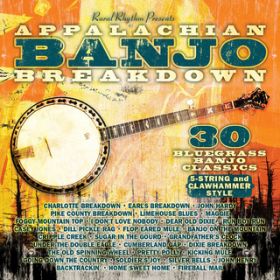 アルバム - Appalachian Banjo Breakdown: 30 Bluegrass Banjo Classics / ヴァリアス・アーティスト