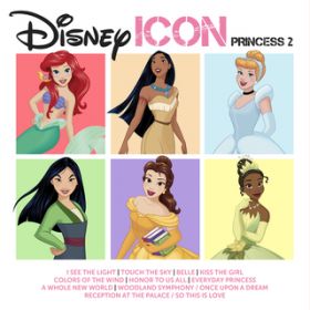 アルバム - ICON: Disney Princess Vol． 2 / ヴァリアス・アーティスト
