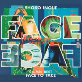 Ao - FACE TO FACE^Re-Mix Best / ㏹