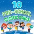 アルバム - 10 Pre-school Classic Songs / Various Artist