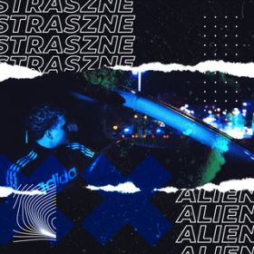 STRASZNE / Alien