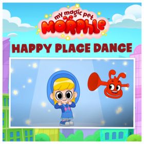 Happy Place Dance / Morphle