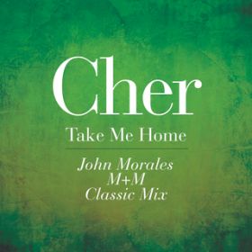 Take Me Home (John Morales M+M Classic Mix Edit) / VF[