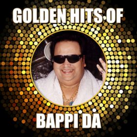 Ao - Golden Hits Of Bappi Da / @AXEA[eBXg
