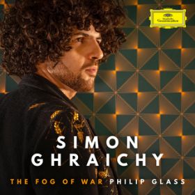 Glass: The fog of war / Simon Ghraichy