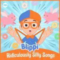 Ao - Ridiculously Silly Songs / Blippi