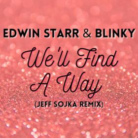 We'll Find A Way (Jeff Sojka Remix) / GhEBEX^[/uL[