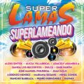 Ao - Superlameando / Super Lamas