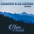 Ao - Camino A La Sierra (En Vivo) / Nano Machado Y Los Keridos