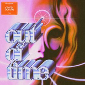 Ao - Out Of Time (Remix Bundle) / UEEB[NGh