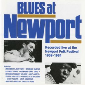 Key To The Highway (Live At The Newport Folk Festival 1959 - 1964) / Brownie McGhee & Sonny Terry