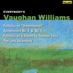 Ao - Everybody's Vaughan Williams: Fantasia on Greensleeves, Symphonies NosD 2  5, Fantasia on a Theme of Thomas Tallis and The Lark Ascending / @AXEA[eBXg