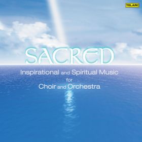 Ao - Sacred: Inspirational and Spiritual Music for Choir and Orchestra / @AXEA[eBXg