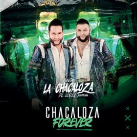 Cuando Me Veas Con Otra / Banda La Chacaloza De Jerez Zacatecas