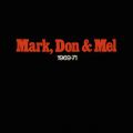 Ao - Mark, Don  Mel (1969-1971) / OhEt@NEC[h