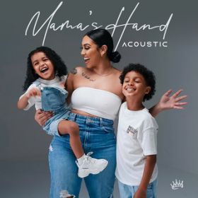 Mama's Hand (Acoustic) / NC[EiCW