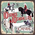 Ao - 10 Sones 10 Caballos (En Vivo) / Banda Carnaval