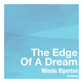 The Edge Of A Dream (AG Remix) / ~j[Ep[g