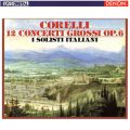 Corelli: 12 Concerti Grossi, OpD 6