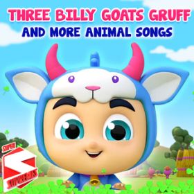 Three Billy Goats Gruff / Super Supremes