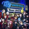 JAZZ-ON!̋/VO - Act.3-1 -Wherever your goin'-