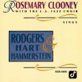 Rosemary Clooney Sings Rodgers, Hart  Hammerstein   featD LDAD Jazz Choir