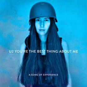 Youfre The Best Thing About Me (Acoustic Version) / U2