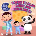 Ao - Songs to Clap, Dance and Singalong to / Little Baby Bum Nursery Rhyme Friends
