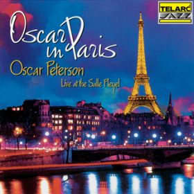 Ao - Oscar In Paris (Live At The Salle Pleyel, Paris, France / June 25, 1996) / IXJ[Es[^[\