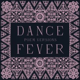 Ao - Dance Fever (Poem Versions) / t[XEAhEUE}V[