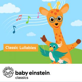 Rock a Bye baby / The Baby Einstein Music Box Orchestra