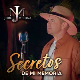 Secretos De Mi Memoria (Con Mariachi) / Jorge Medina