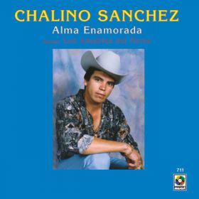 Ao - Alma Enamorada featD Los Amables Del Norte / Chalino Sanchez