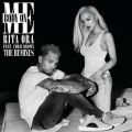 Body On Me featD Chris Brown (The Remixes)