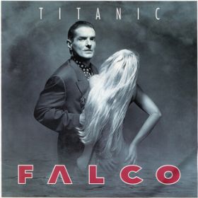 Titanic (English Video Version) / FALCO