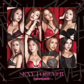 Ao - SEXY FOREVER / CYBERJAPAN DANCERS