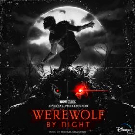 Ao - Marvel Studios' Werewolf By Night (Original Soundtrack) / }CPEWAbL[m