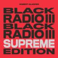 Ao - Black Radio III (Supreme Edition) / o[gEOXp[