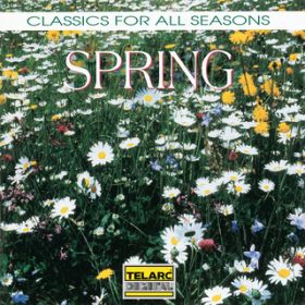 Vivaldi: The Four Seasons, Violin Concerto in E Major, Op. 8 No. 1, RV 269 "Spring": I. Allegro / V/{Xgyc/W[tEV@[X^C