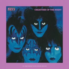 Ao - Creatures Of The Night (40th Anniversary / Super Deluxe) / KISS