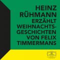Ao - Heinz Ruhmann erzahlt Weihnachtsgeschichten von Felix Timmermans / Heinz Ruhmann