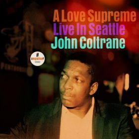 Ao - A Love Supreme: Live In Seattle / WERg[