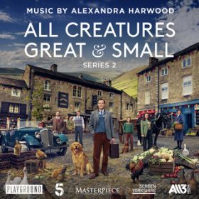 All Creatures Great and Small Suite / Alexandra Harwood