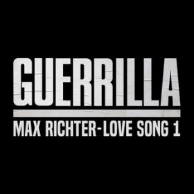 Love Song 1 (From "Guerrilla") / }bNXEq^[