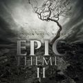 Ao - Epic Themes II / London Music Works