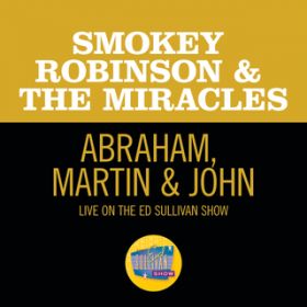 Abraham, Martin & John (Live On The Ed Sullivan Show, June 1, 1969) / X[L[Er\&~NY